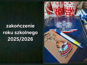 Zakończenie roku szkolnego 2025/2026